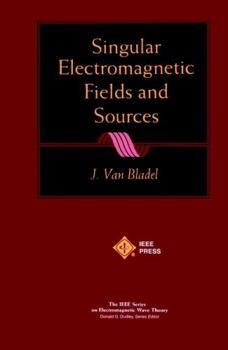 Paperback Singular Electromagnetic Fields and Sources Book
