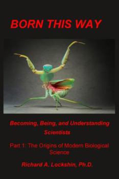 Paperback Born This Way: Becoming, Being, and Understanding Scientists Book