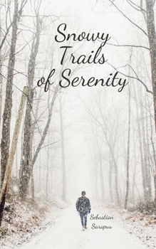 Snowy Trails of Serenity