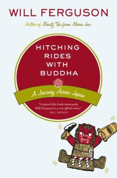 Hardcover Hitching Rides with Buddha: A Journey Across Japan Book