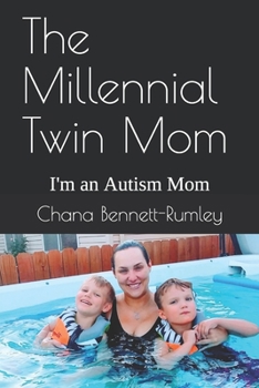 Paperback The Millennial Twin Mom: I'm an Autism Mom Book