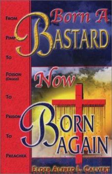 Paperback Born a Bastard now Born Again Book