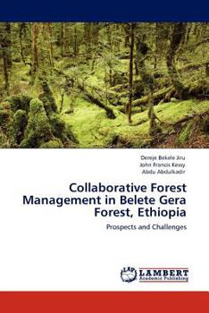 Paperback Collaborative Forest Management in Belete Gera Forest, Ethiopia Book