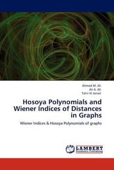 Paperback Hosoya Polynomials and Wiener Indices of Distances in Graphs Book