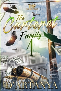 THE CARTERET FAMILY 4: THE FINALE (The Carteret Family Series)