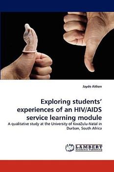Paperback Exploring Students' Experiences of an HIV/AIDS Service Learning Module Book