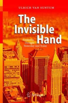 Paperback The Invisible Hand: Economic Thought Yesterday and Today Book