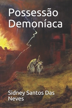 Possessão Demoníaca (Portuguese Edition)
