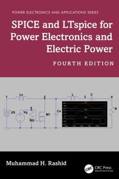 Paperback Spice and Ltspice for Power Electronics and Electric Power Book