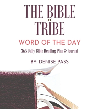 Hardcover The Bible Tribe Daily Bible Reading Plan: Word of the Day Book