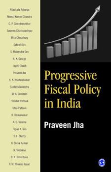 Hardcover Progressive Fiscal Policy in India Book