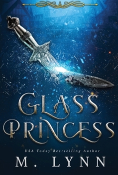 Glass Princess - Book #5 of the Fantasy and Fairytales