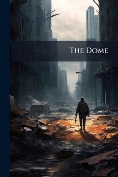 The Dome...