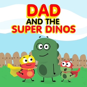 Paperback Dad and the Super Dinos Book