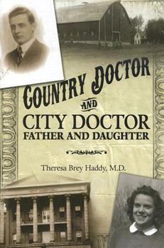 Hardcover Country Doctor and City Doctor: Father and Daughter Book