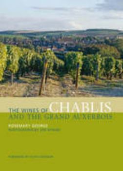 Hardcover The Wines of Chablis and the Grand Auxerrois Book