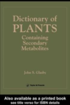Hardcover Dictionary Of Plants Containing Secondary Metabolites Book