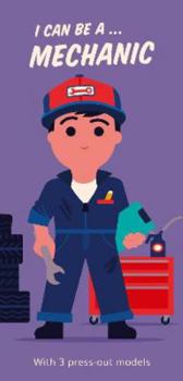 Board book I Can Be A ... Mechanic Book