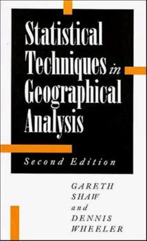 Paperback Statistical Techniques in Geographical Analysis Book