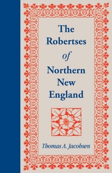 Paperback The Robertses of Northern New England Book