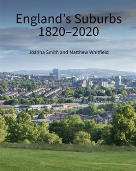 Hardcover England's Suburbs 1820-2020 Book