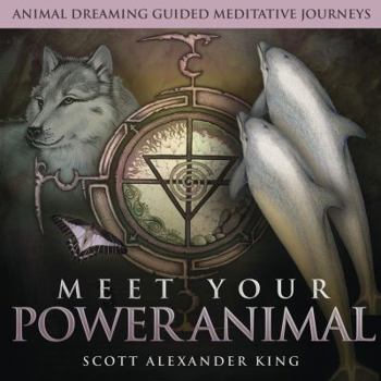 Audio CD Meet Your Power Animal (Animal Dreaming Guided Meditative Journeys) Book