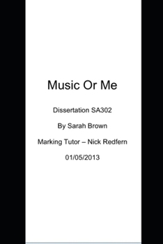 Paperback Music or Me: University Dissertation Book
