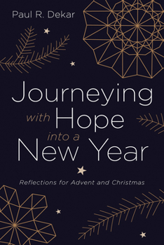 Paperback Journeying with Hope into a New Year Book