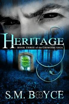 Heritage - Book #3 of the Grimoire Saga