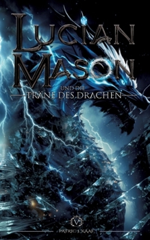 Paperback Lucian Mason und die Träne des Drachen [German] Book