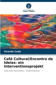 Paperback Café Cultural/Encontro de Ideias: ein Interventionsprojekt [German] Book