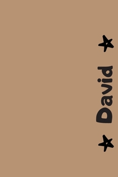 David: Personalized Name Notebook | Blank Ruled 110 Pages Journal | Perfect Notebook for School, Students or for Work | Original Gift for Christmas or Birthdays