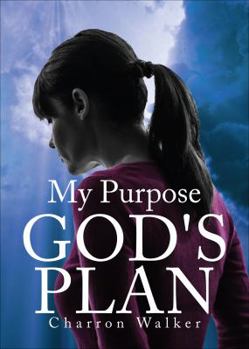 Paperback My Purpose; God's Plan Book