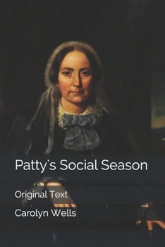 Patty's Social Season - Book #11 of the Patty Fairfield