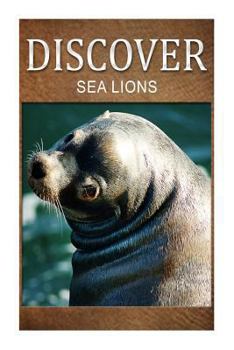 Paperback Sea Lion - Discover: Early reader's wildlife photography book