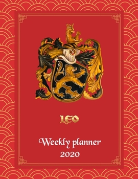 Leo Weekly Planner 2020 - Weekly And Monthly Leo Horoscope Planner and Calendar 2020 With Notes
