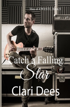 Catch a Falling Star - Book #5 of the Men of KWESTT