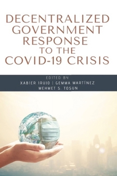 Paperback Decentralized Government Response to the Covid-19 Crisis Book