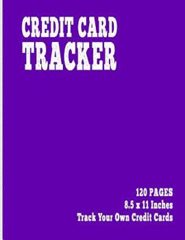 Paperback Credit Card Tracker: 120 Sheets, Large, 8.5 x 11, Track Your Own Credit Cards Book