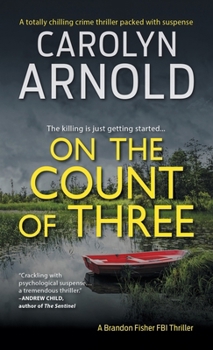Paperback On the Count of Three: A totally chilling crime thriller packed with suspense Book