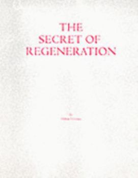 Paperback Secret of Regeneration Book