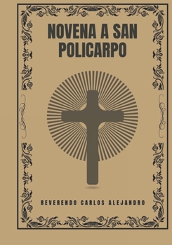 Paperback Novena a San Policarpo [Spanish] Book