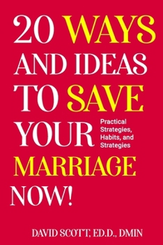 Paperback 20 Ways and Ideas to Save Your Marriage Now! Book