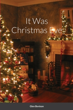 Paperback It Was Christmas Eve Book