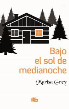 Hardcover Bajo El Sol de Medianoche / Under the Midnight Sun Book