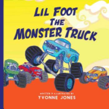 Paperback Lil Foot The Monster Truck Book