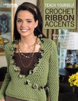 Paperback Teach Yourself Crochet Ribbon Accents Book