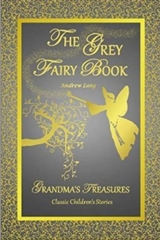 Paperback The Grey Fairy Book