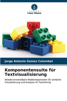 Paperback Komponentensuite für Textvisualisierung [German] Book