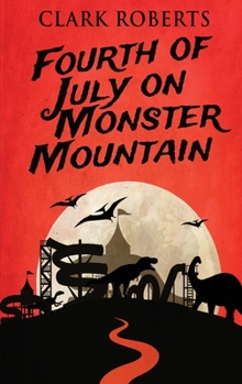 Hardcover Fourth of July on Monster Mountain [Large Print] Book